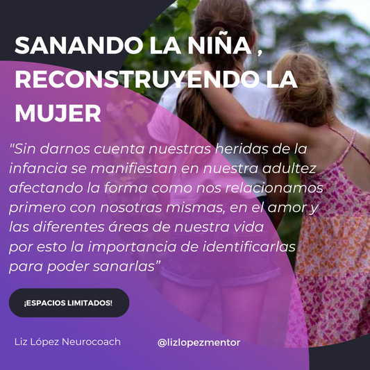 Sana tu historia rompe el patrón generacional y reconstruye a la nueva mujer (sept 29, 2025)